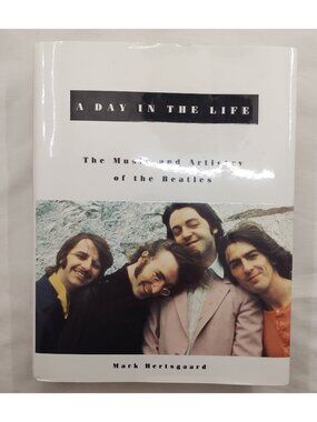 Beatles A Day in the Life Music Artistry Mark Hertsgaard Book ISBN 0385313772